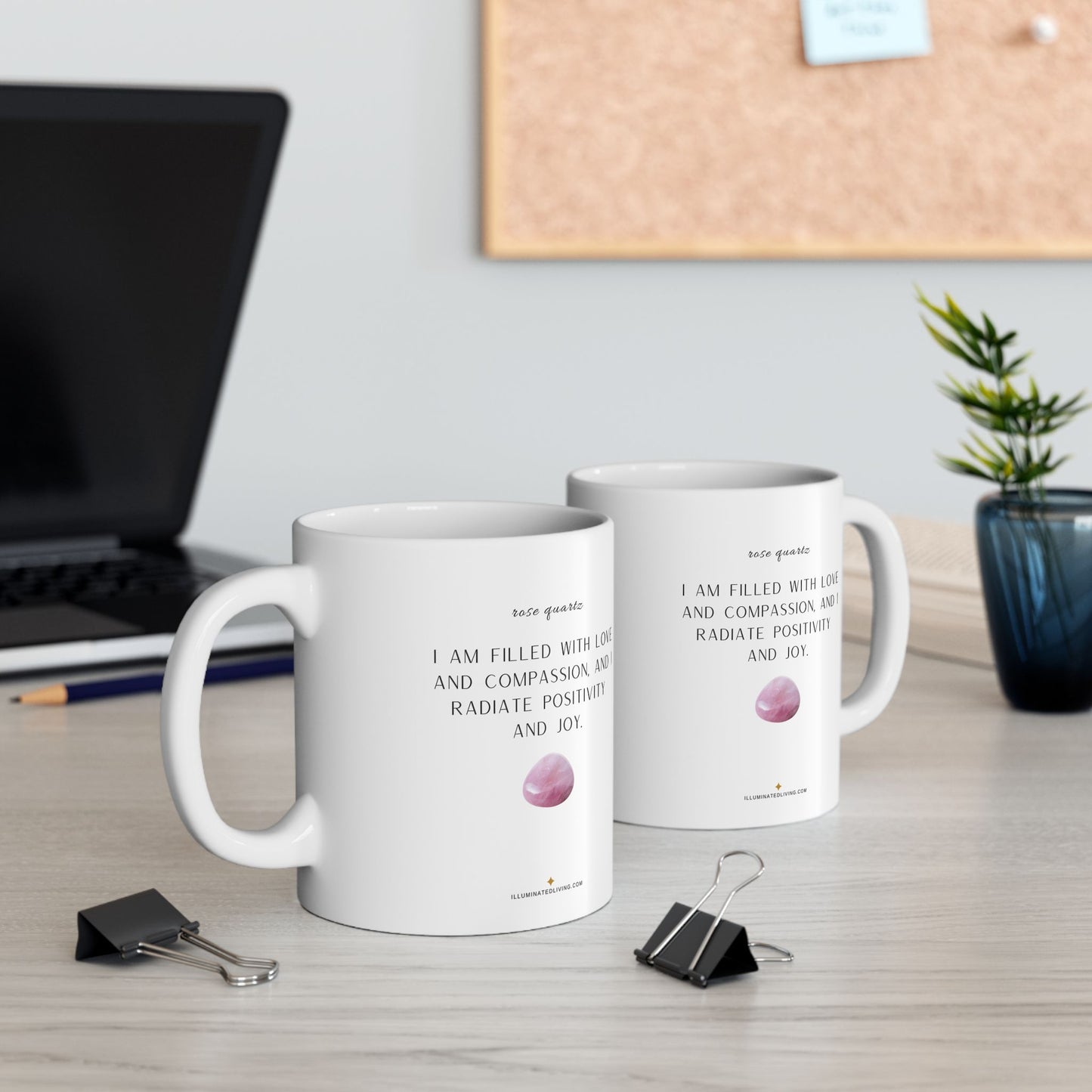 Rose Quartz Crystal Affirmation White 11 Ounce Ceramic Coffee Mug