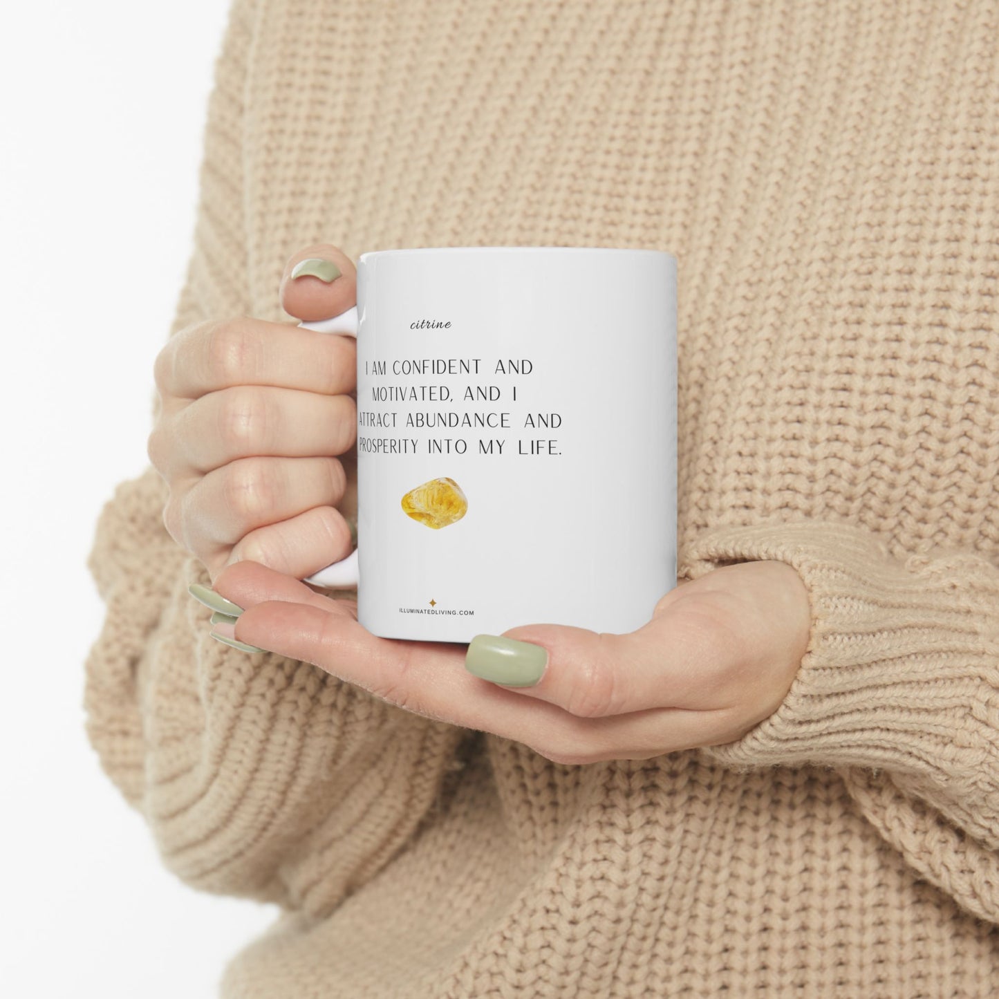 Citrine Crystal Affirmation White 11 Ounce Ceramic Coffee Mug